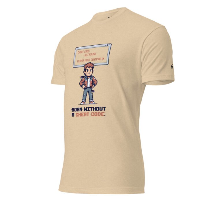 Arcade: Born Without a Cheat Code Unisex Fitted T-Shirt - Image 18