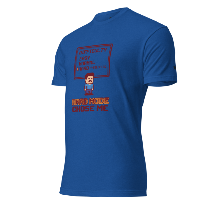 Arcade: Hard Mode Chose Me Unisex Fitted T-Shirt - Image 15