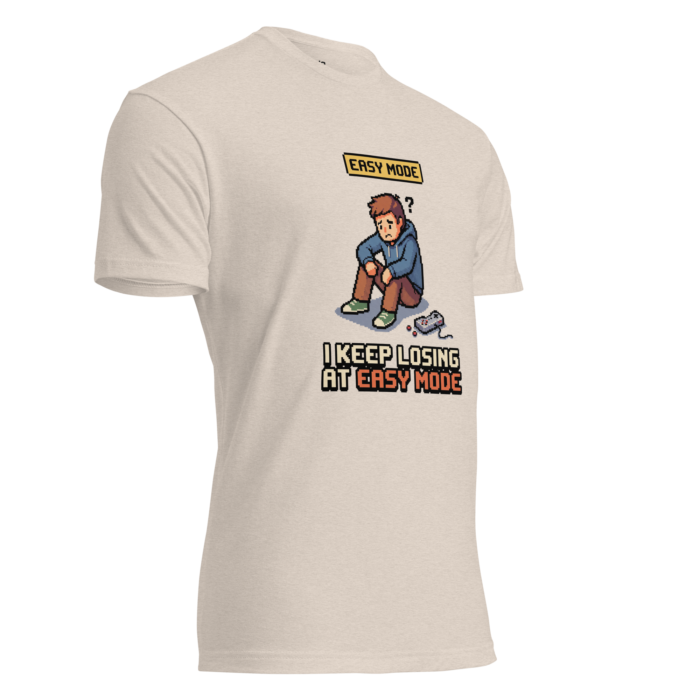 Arcade: I Keep Losing at Easy Mode Unisex Fitted T-Shirt - Image 21