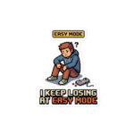Easy Mode Loser Bubble-Free Sticker - Image 2